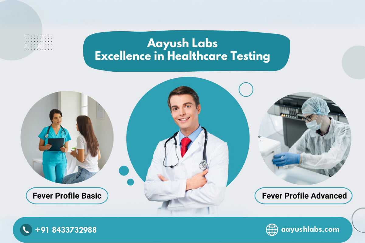 Aayush Labs Fever Profile Basic and Advanced Tests